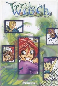 W.i.t.c.h. Will, Irma, Taranee, Cornelia, Hay Lin libro