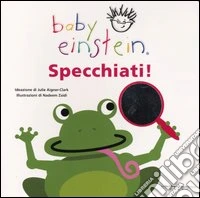 Specchiati! Baby einstein libro