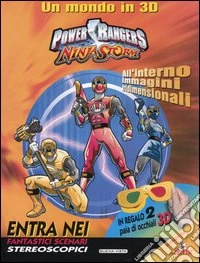 Power Rangers Ninja Storm. Un mondo in 3D libro