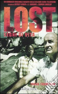 Segni di vita. Lost libro