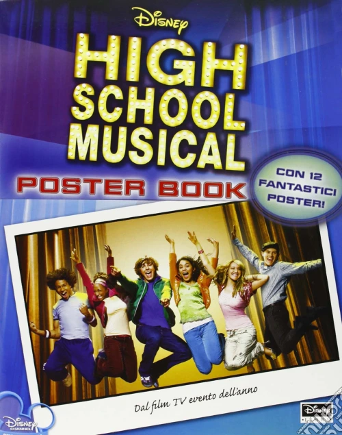 High School Musical. Poster book