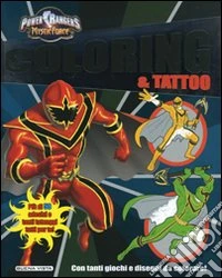 Power Rangers Mystic Force. Coloring & tattoo libro