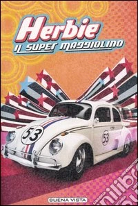Herbie. Il super maggiolino libro