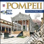 Guida agli scavi di Pompei ricostruita su pellicola trasparente. Ediz. inglese libro