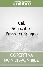 Cal. Segnalibro Piazza di Spagna libro