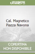 Cal. Magnetico Piazza Navona libro