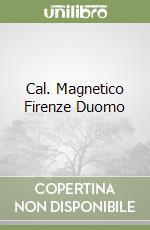 Cal. Magnetico Firenze Duomo libro