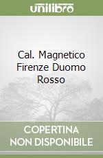 Cal. Magnetico Firenze Duomo Rosso libro