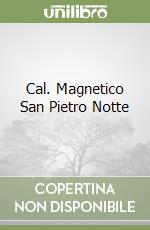 Cal. Magnetico San Pietro Notte libro