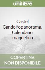 Castel Gandolfopanorama. Calendario magnetico