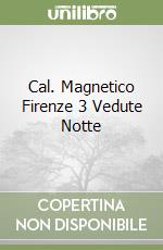 Cal. Magnetico Firenze 3 Vedute Notte libro