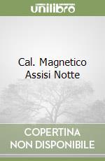 Cal. Magnetico Assisi Notte libro