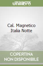 Cal. Magnetico Italia Notte libro