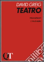 Teatro. L'architetto Mainstream