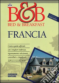 Bed & breakfast in Francia