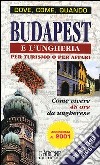 Budapest e l'Ungheria per turismo o per affari libro