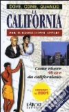 California per turismo o per affari libro