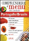 Dizionario del menu per i turisti. Per capire e farsi capire al ristorante. Portogallo/Brasile libro di Fernandes Cláudia