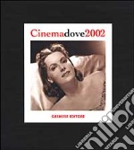 Cinema dove 2002 libro