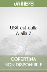 USA est dalla A alla Z libro