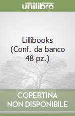 Lillibooks (Conf. da banco 48 pz.) libro