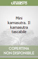 Mini kamasutra. Il kamasutra tascabile libro
