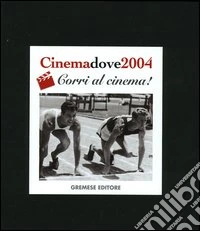 Cinema dove 2004