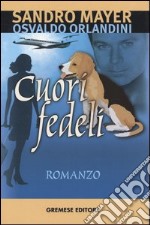 Cuori fedeli libro