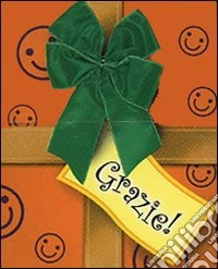Grazie! (scatolina, libro, biglietto auguri) libro