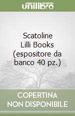 Scatoline Lilli Books (espositore da banco 40 pz.) libro
