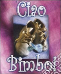 Ciao bimbo! libro