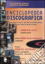 Enciclopedia discografica. Dal rock al soul, dal pop alla new wave, dal punk al metal al jazz