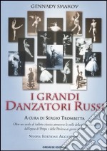 I grandi danzatori russi