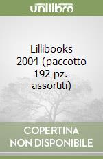 Lillibooks 2004 (paccotto 192 pz. assortiti) libro