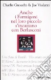 Anche i Formigoni nel loro piccolo s'incazzano con Berlusconi libro