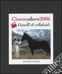 Cinema dove 2006 libro