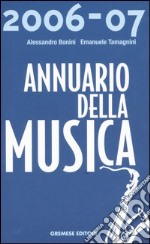 Annuario della musica. 2006-2007 libro