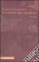 Il vento nel vigneto libro