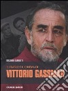 Il teatro e il cinema di Vittorio Gassman libro