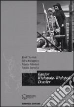 Kantor. Wielopole-Wielopole. Dossier libro