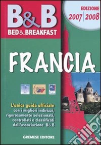 Bed & breakfast. Francia 2007-2008