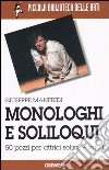 Monologhi e soliloqui. 50 pezzi per attrici soliste. Vol. 1 libro