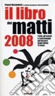 Il libro dei matti 2008
