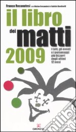 Il libro dei matti 2009 libro