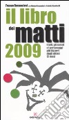 Il libro dei matti 2009 libro