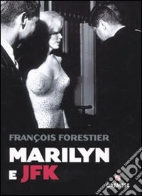 Marilyn e JFK