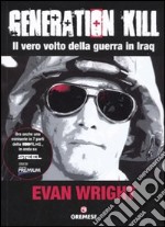 Generation Kill. Il vero volto della guerra in Iraq