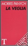 La Veglia libro