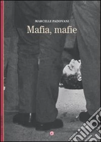 Mafia, mafie
