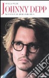 Johnny Depp. La storia di un pirata romantico libro